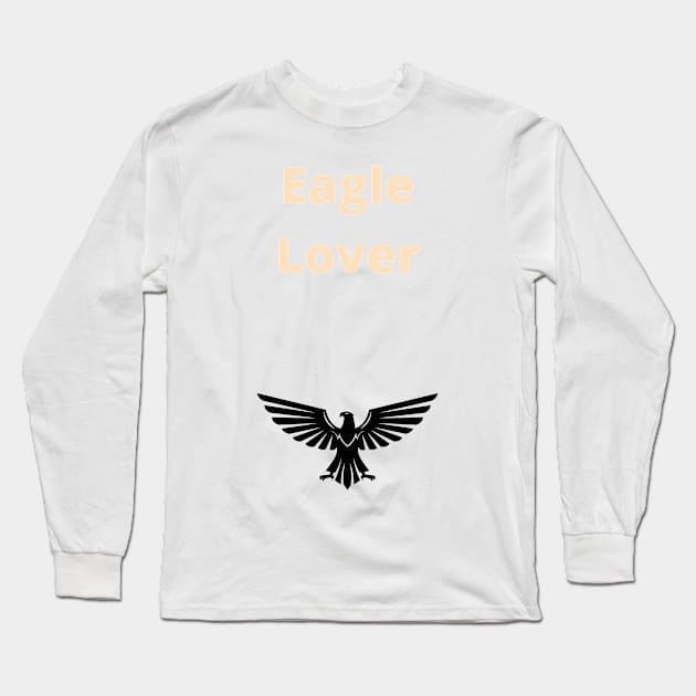 Eagle Lover - Eagle Long Sleeve T-Shirt by PsyCave